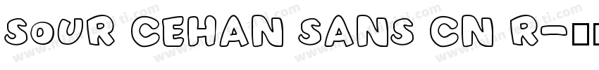 sour cehan sans cn r字体转换